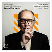 Cinema Rarities for Violin & String Orchestra , Marco Serino