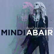 Based on a True Story , Mindi Abair