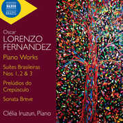 Lorenzo Fernandez: Piano Works , Clelia Iruzun