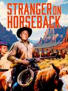 Stranger on Horseback , Joel McCrea