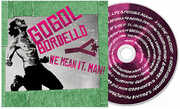 We Mean It, Man! , Gogol Bordello