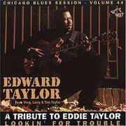 Lookin for Trouble , Edward Taylor