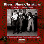 Blues Blues Christmas 1 1925-1955 /  Various , Various Artists