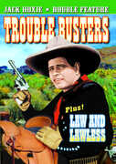 Trouble Busters /  Law and Lawless , Jack Hoxie