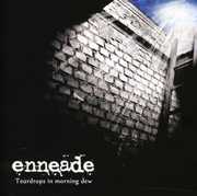 Teardrops In Morning Dew , Enneade