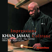 Impressions of Coltrane , Khan Jamal