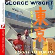 Flight to Tokyo , George Wright