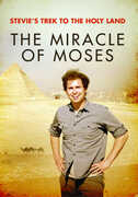 Stevie's Trek to the Holy Land: Miracle of Moses