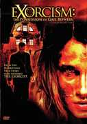 Exorcism: Possession of Gail Bowers , Griff Furst