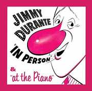 In Person & At The Piano , Jimmy Durante