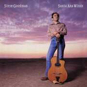 Santa Ana Wins , Steve Goodman