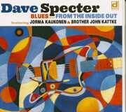 Blues From The Inside Out , Dave Specter