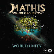 MATHIS Sound Orchestra - World Unity , Mathis