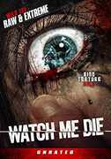 Watch Me Die 