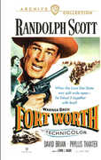Fort Worth , Randolph Scott