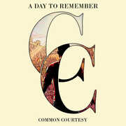 Common Courtesy , A Day to Remember