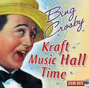 Kraft Music Hall Time , Bing Crosby