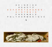 Auferstehungshistorie , Ensemble Polyharmonique
