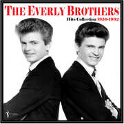The Hits Collection 1957-62 , The Everly Brothers
