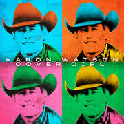 Cover Girl , Aaron Watson