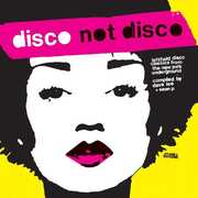 Disco Not Disco (Various Artists) , Various Artists