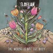 The Wound Is Not the Body , B. Dolan