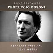 The Condon Collection: Masters of The Piano Roll , Ferruccio Busoni