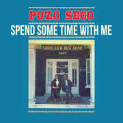 Spend Some Time with Me , Pozo Seco