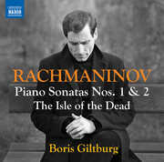 Rachmaninoff: Piano Sonatas Nos. 1 & 2; The Isle of the Dead (arr. for piano) , Boris Giltburg