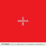 Geneva 1980 , Art Pepper