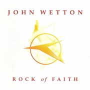 Rock Of Faith - SHM Remaster /  Paper Sleeve [Import] , John Wetton