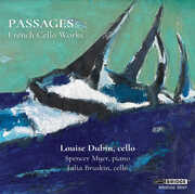 Passages - French Cello Works , Louise Dubin