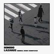 Lazarus (Adult Swim Original Series Soundtrack) , Bonobo
