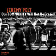Our Community Will Not Be Erased , Jeremy Pelt