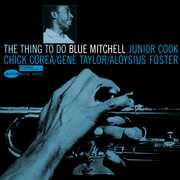 The Thing To Do (Blue Note Classic Vinyl Edition) , Blue Mitchell