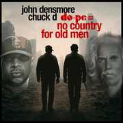 Do+Pe = No Country for Old Men , Chuck D