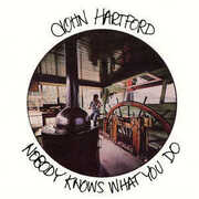 Nobody Knows What You Do , John Hartford