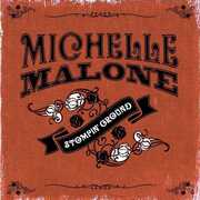 Stompin' Ground , Michelle Malone