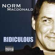 Ridiculous [Explicit Content] , Norm MacDonald