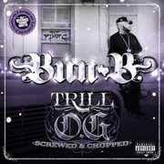 Trill O.G. [Swisha House Remix] , Bun B