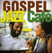 Gospel Jazz Cafe , The Smooth Jazz All Stars