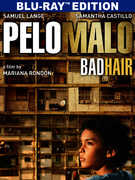 Bad Hair (Pelo Malo)