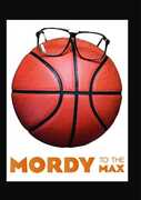 Mordy to the Max 