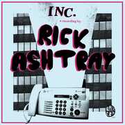 Inc. , Rick Ashtray