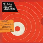 Grits, Beans And Greens: The Lost Fontana Studio Sessions 1969 , Tubby Hayes