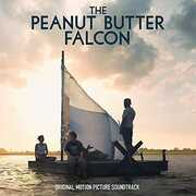 The Peanut Butter Falcon (Original Motion Picture Soundtrack) 
