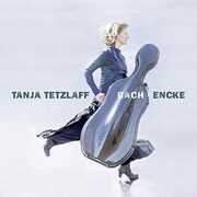 Tetzlaff Plays Bach & Encke