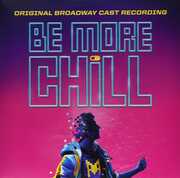 Be More Chill (original Broadway Cast Recording) , Joe Iconis