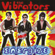 Energize , The Vibrators