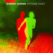 FUTURE PAST , Duran Duran